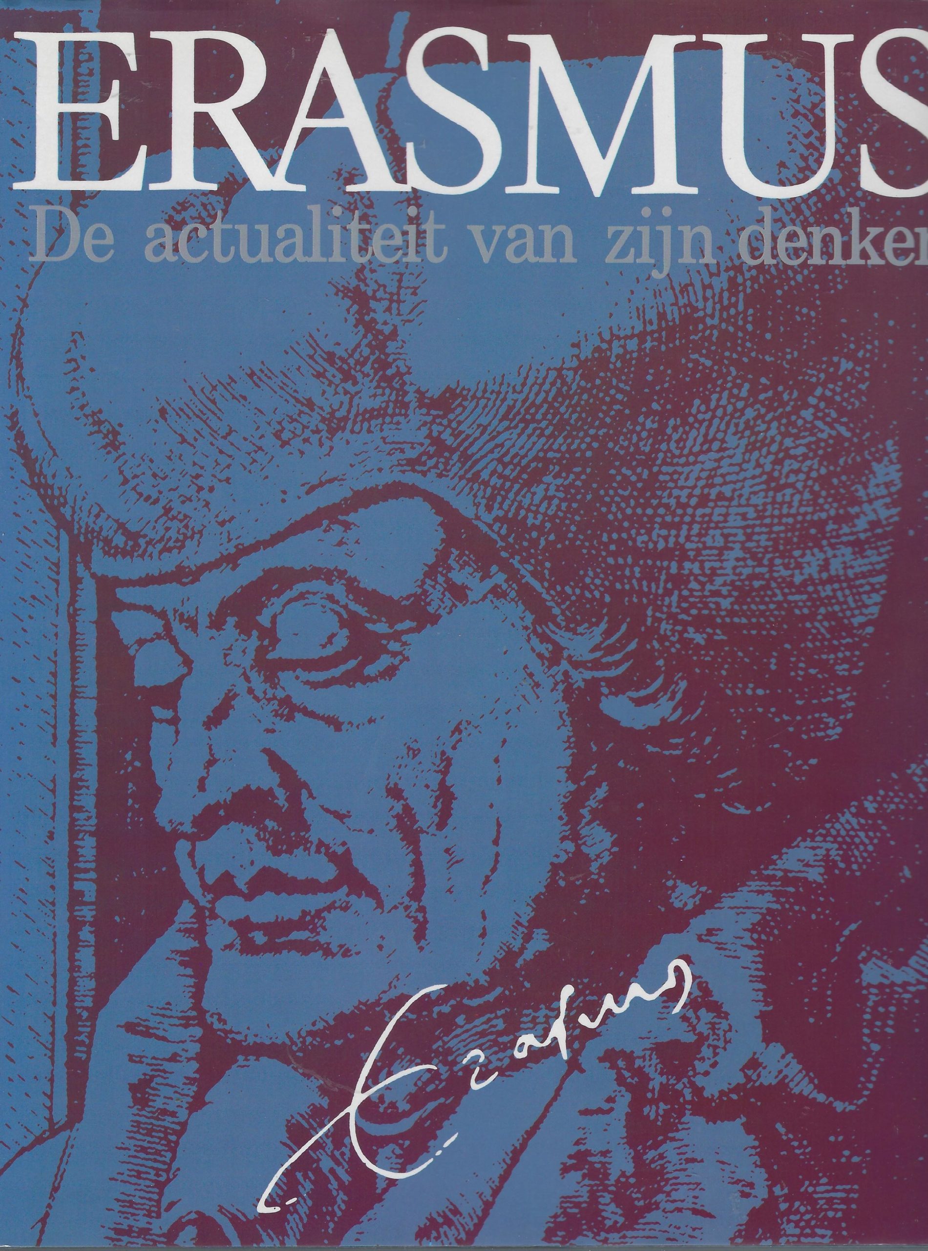 Erasmus, De actualiteit van zijn denken
