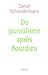 Du Journalisme après Bourdieu