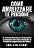 Come Analizzare le Persone:...