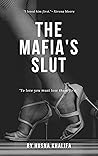 The Mafia's Slut:...