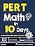 PERT Math in 10 Days: The Most Effective PERT Math Crash Course