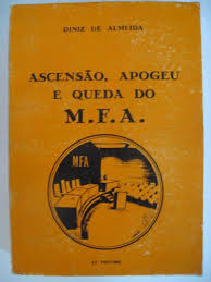 Ascensão, apogeu e queda do MFA . Volume II (Paperback)