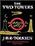 The Two Towers (The Lord of the Rings, #2)