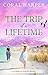 The Trip of a Lifetime, Par...