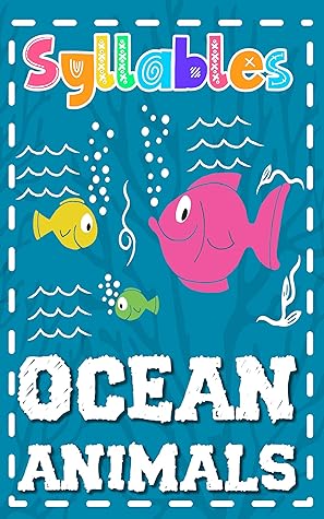 Syllables. Ocean Animals.: Syllable Book For Kids | Syllables for Preschoolers