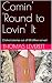 Comin' 'Round to Lovin' It by Thomas Leverett