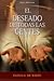 El Deseado de Todas las Gentes by Ellen Gould White