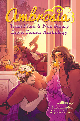 Ambrosia: Trans Masc & Non Binary Erotic Comics Anthology (Paperback)