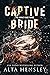 Captive Bride by Alta Hensley