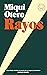 Rayos by Miqui Otero
