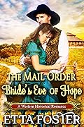 The Mail Order Bride’s Eve of Hope