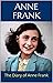 The Diary Of a Young Girl by Anne Frank