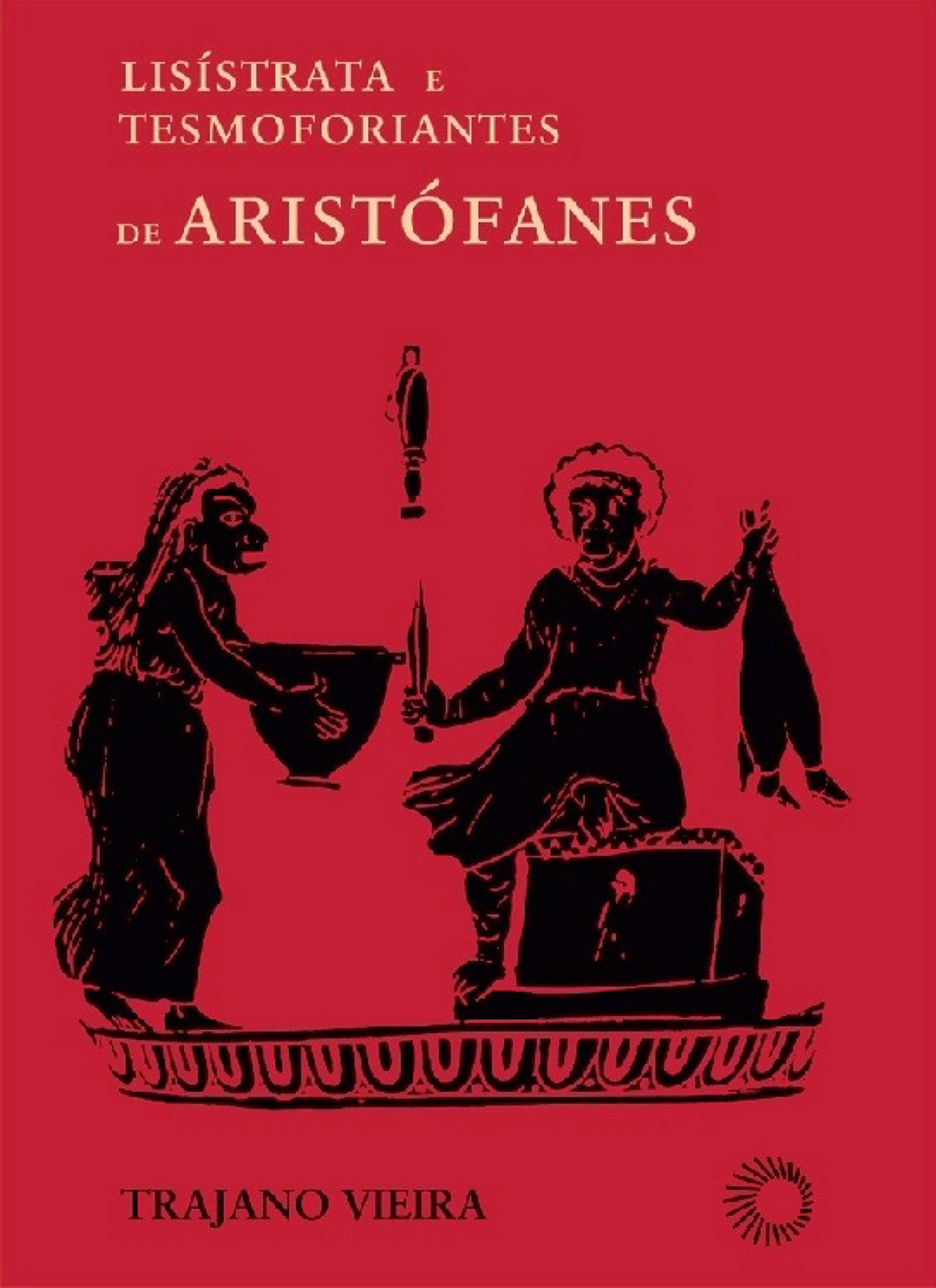 Lisístrata e Tesmoforiantes de Aristófanes (Signos) (Portuguese Edition)