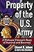Property of the U.S. Army: ...