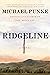 Ridgeline by Michael Punke