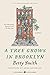 A Tree Grows In Brooklyn