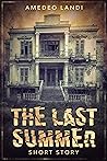 The last summer: Short Story