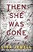 Then She Was Gone by Lisa Jewell