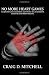No More Heart Games by Craig Mitchell