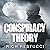Conspiracy Theory (Zombie Theories, #2)