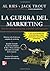La Guerra del Marketing by Al Ries