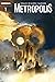 Metropolis Vol. 1