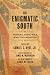 The Enigmatic South: Toward...