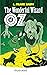 The Wonderful Wizard of Oz -Illustrated