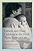 Fathers and Their Children in the First Three Years of Life: An Anthropological Perspective (Texas A&M University Anthropology Series Book 20)