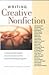 Writing Creative Nonfiction: Instruction and Insights from Teachers of the Associated Writing Programs