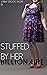Stuffed by Her Billionaire:...