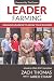 Leader Farming: Growing Leaders to Grow Your Business