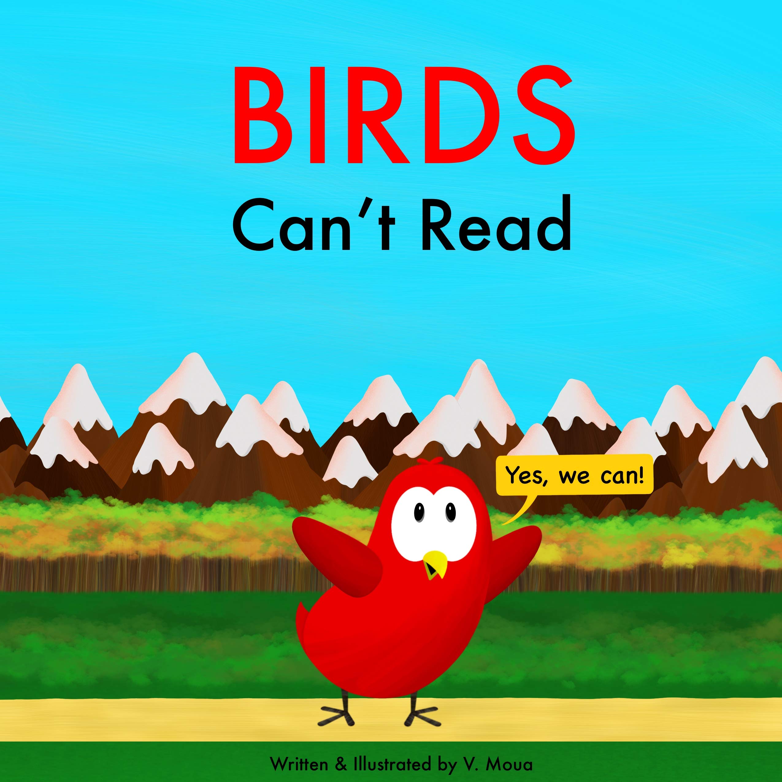 Birds Can't Read: Yes, We Can! (Sammy Bird)