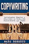 Copywriting: Estrategias Simples y Efectivas de Redacción Publicitaria que Vende