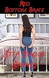 Step Daddy Spanks: A Red Bottom Brats Story