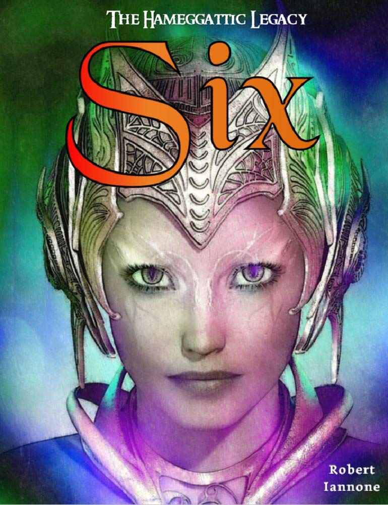 Six - The Hameggattic Legacy, #1 (Kindle Edition)
