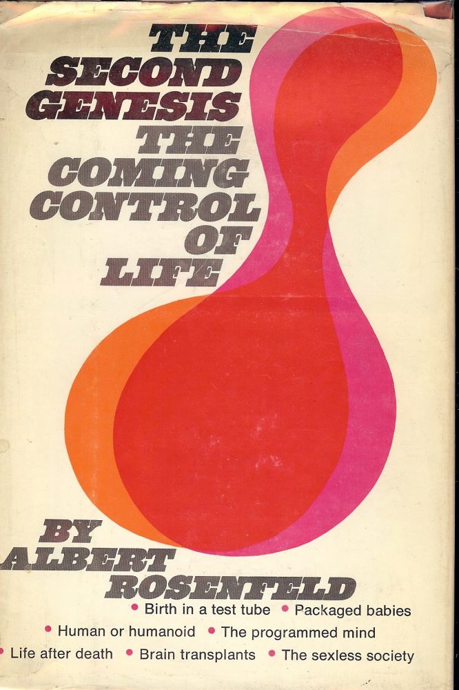 The Second Genesis: The Coming Control of Life (Hardcover)