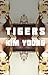 Tigers by Kim Young