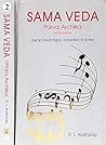 Sama Veda: Sanskrit Text, English Translation and Notes (Set of 2 Volumes) Sama Veda: Sanskrit Text, English Translation and Notes (Set of 2 Volumes)