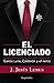 El Licenciado (Spanish Edition)