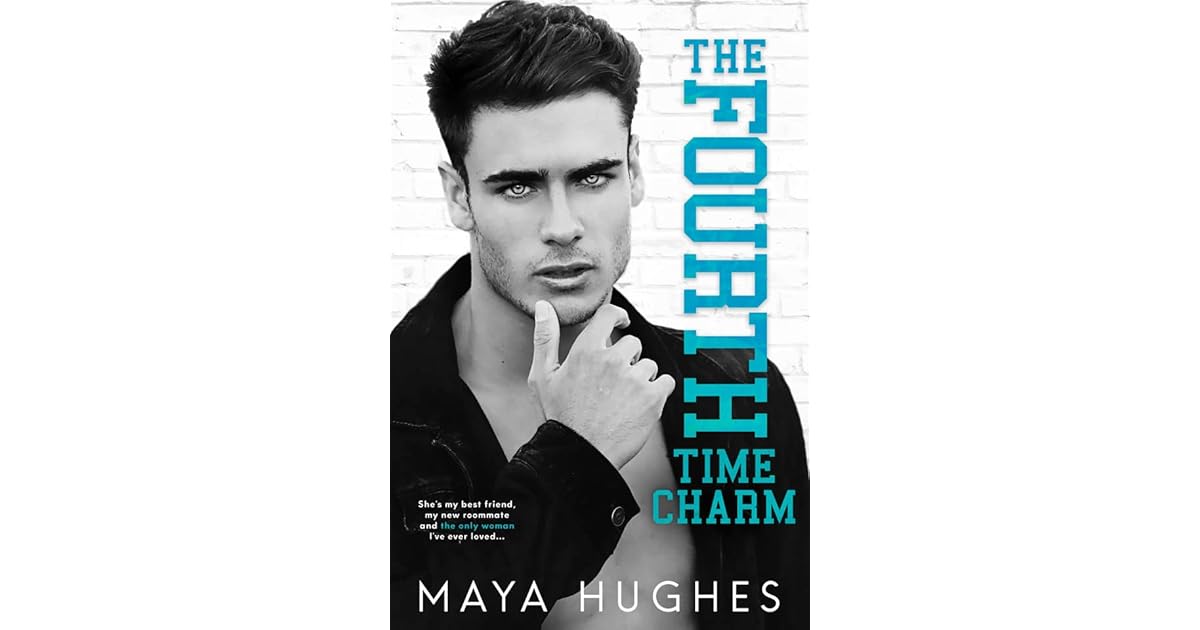 The Fourth Time Charm (Fulton U, 4) by Maya Hughes