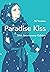 Paradise Kiss by Ai Yazawa Paradise Kiss by Ai Yazawa