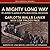 A Mighty Long Way My Journey to Justice at Little Rock Central High School by Carlotta Walls LaNier
