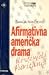 Afirmativna američka drama ...