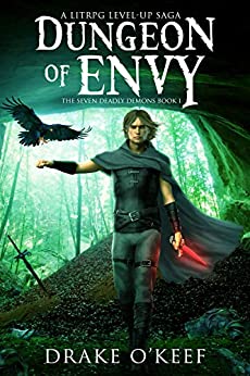 Dungeon of Envy (Kindle Edition)