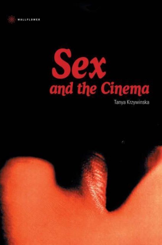 Sex and the Cinema (Paperback)