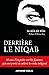 Derrière le niqab: 10 ans d...