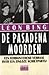 De Pasadena-moorden by Leon Bing
