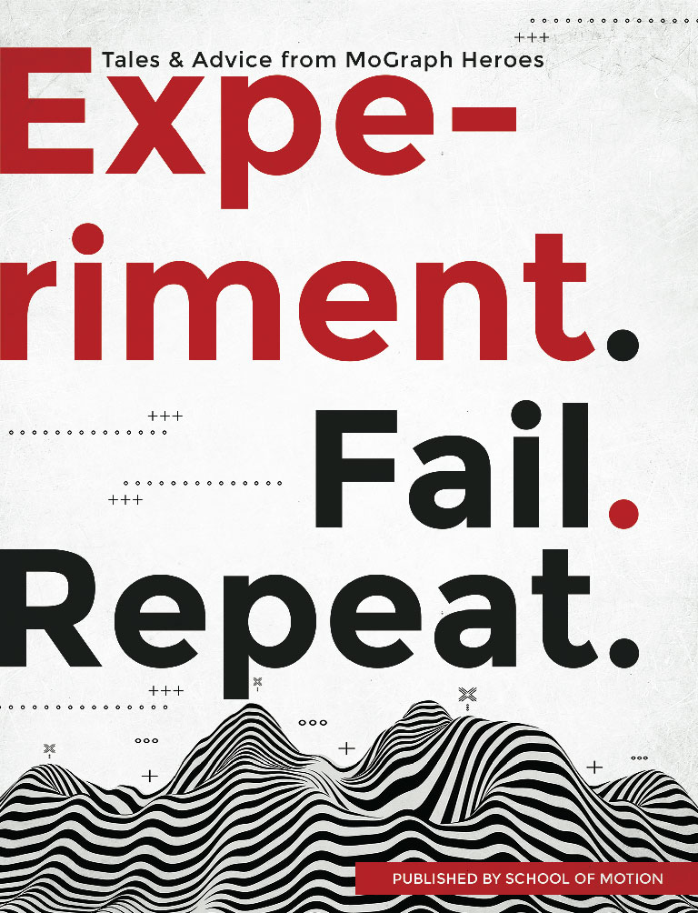 Experiment. Fail. Repeat