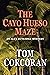 The Cayo Hueso Maze, an Alex Rutledge Novel